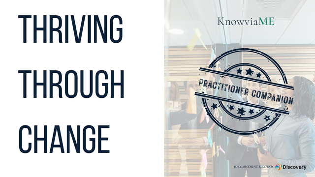 Practitioner Companion: Thriving Through Change