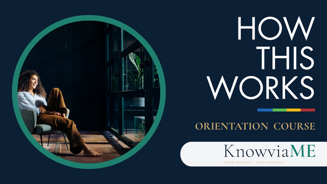 How This Works — Orientation Course