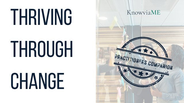 Thriving Through Change — Practitioner Companion